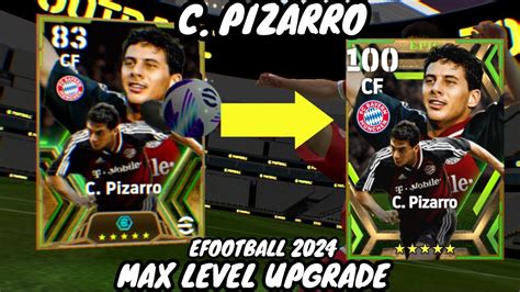 C Pizarro Max Level Training Upgrade In Efootball 2024 Mobile Youtube