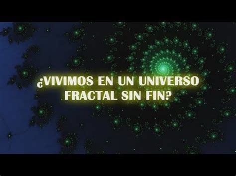 La Estructura Del Universo Fractal Qu Son Los Fractales