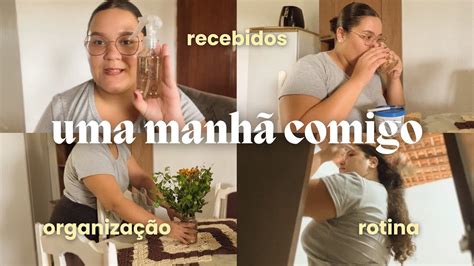 Minha Rotina Matinal Autocuidado Caf Da Manh Organiza O Na Casa