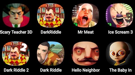 Scary Teacher D Hello Neighbor Dark Riddle Mr Meat Ice Scream Dark