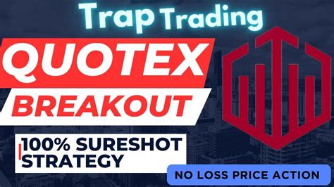 Quotex Breakout Sureshot Strategy Binary Win Every Trade Quotex Quotextrading Binary