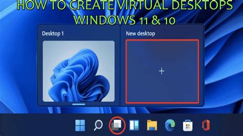 How To Create Virtual Desktops In Windows 11 And Windows 10 Quick And