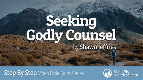 Seeking Godly Counsel Step By Step Video Bible Study Series YouTube