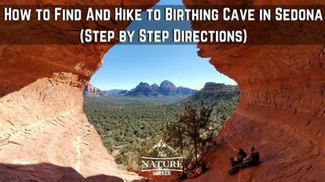 How To Hike To Birthing Cave Sedona Step By Step