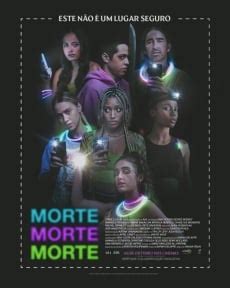 Morte Morte Morte Elenco atores equipa técnica produção AdoroCinema