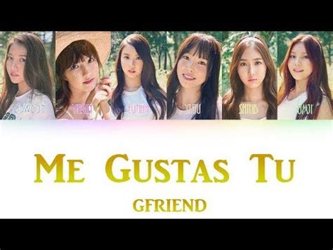 Me Gustas Tu Gfriend Colour Coded Lyrics Han Rom Eng Youtube