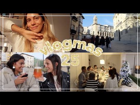 Vlogmas Vuelta A Casa Por Navidad Tardeo En Vitoria Y Fin De