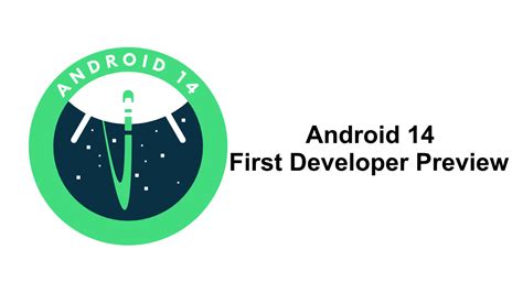 Android First Developer Preview Available Now