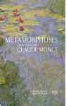 M Tamorphoses Dans L Art De Claude Monet Babelio