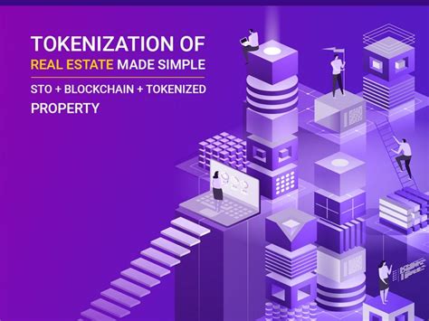 Tokenization Of Real Estate Made Simple Updated