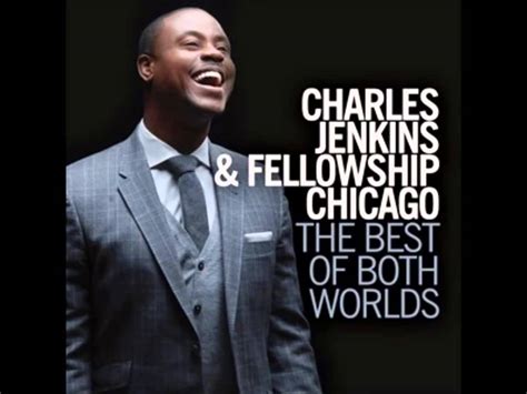 Pastor Charles Jenkins Fellowship Chicago Feat Bishop Paul S Morton