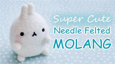 Needle Felted Molang Tutorial Super Cute Craft YouTube