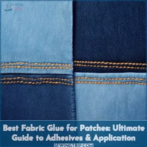 Best Fabric Glue For Patches Ultimate Guide To Adhesives And Application