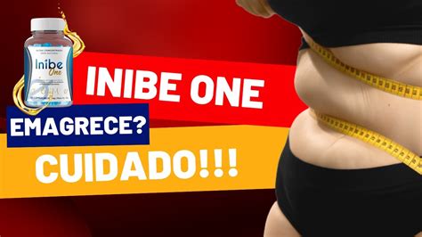 Inibe One Funciona Inibe One Emagrece Inibe One Bom Youtube