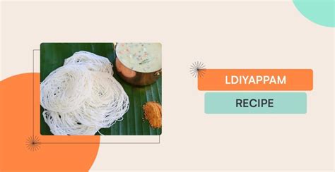 Idiyappam Recipe: This Winter Feel The Softness In Every Bite