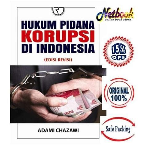 Promo HUKUM PIDANA KORUPSI DI INDONESIA EDISI REVISI Diskon 23 Di