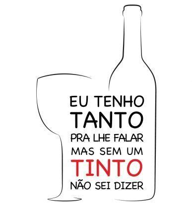 Frases Sobre Vinho Em 2024 Frases Sobre Vinhos Poster De Vinho