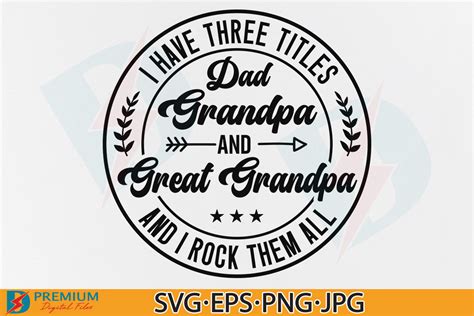 Dad Great Grandpa Svg Fathers Day Gfit Graphic By Premium Digital