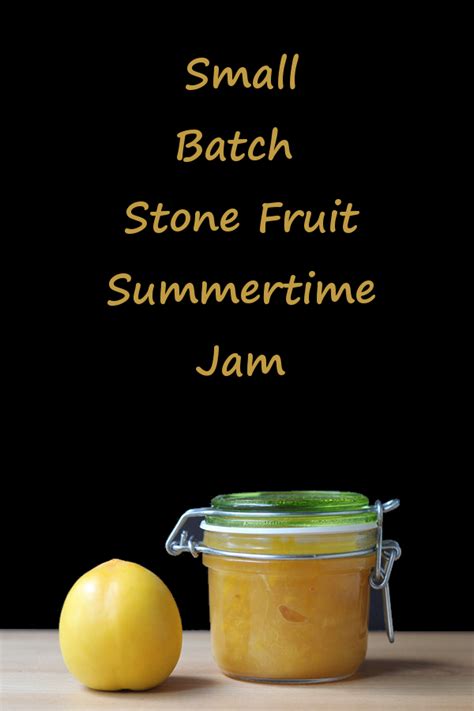 Cookistry Stone Fruit Really Small Batch Jam