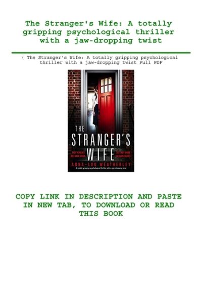 B O O K The Strangerand 039 S Wife A Totally Gripping Psychological Thriller With A Jaw