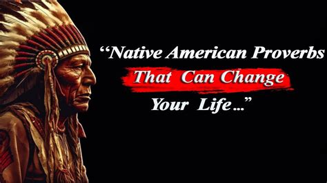 Native American Proverbs And Quotes Youtube