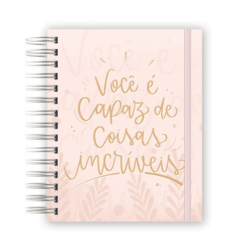 AGENDA VOCÊ É CAPAZ DE COISAS INCRÍVEIS Papelilly Papelaria