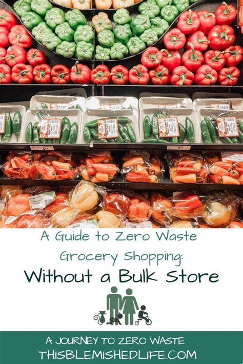 A Guide To Zero Waste Grocery Shopping Without A Bulk Store Bulk