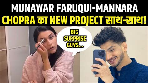 Munawar Faruqui Mannara Chopra Working Together New Project