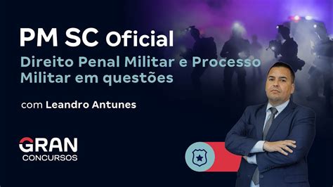 Concurso Pm Sc Oficial Direito Penal Militar E Processo Militar Em