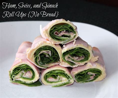 Ham Swiss And Spinach Roll Ups No Bread Recipes Low Carb Meals Easy Healthy Recipes