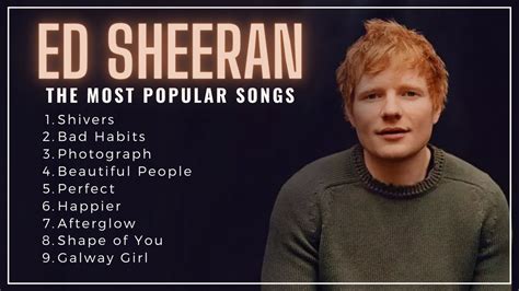 Ed Sheeran Best Songs Collection Greatest Hits Of All Time