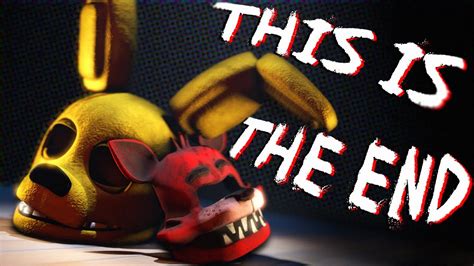 Fnaf Song This Is The End By Natewantstobattle Youtube