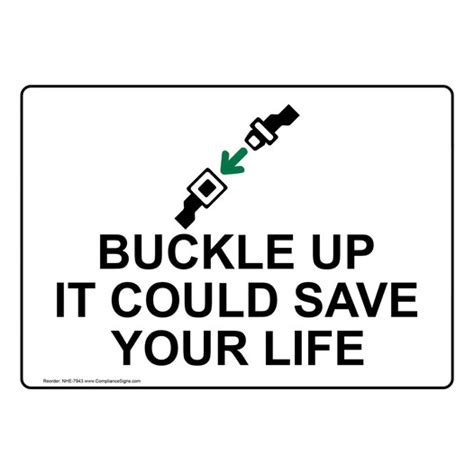 Transportation Traffic Safety Sign Buckle Up It Could Save Your Life