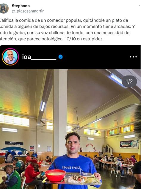 Ioa Causa Indignación Por Grabar Su ‘experiencia En Comedor Popular Y Llamarlo ‘restaurante Más