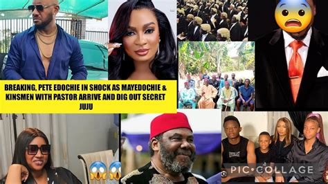 BREAKING PETE EDOCHIE IN SHOCK AS MAYEDOCHIE KINSMEN WITH PASTOR