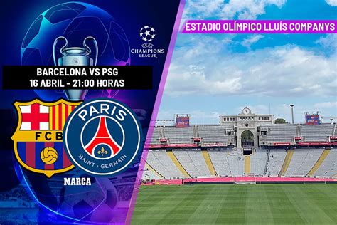 Barcelona Vs Psg Champions League Quarterfinal Second Leg Preview Archysport