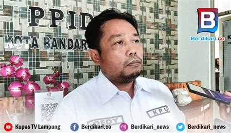 Berdikari KPU Bandar Lampung Ingatkan PPK PPS Jangan Potong Honor