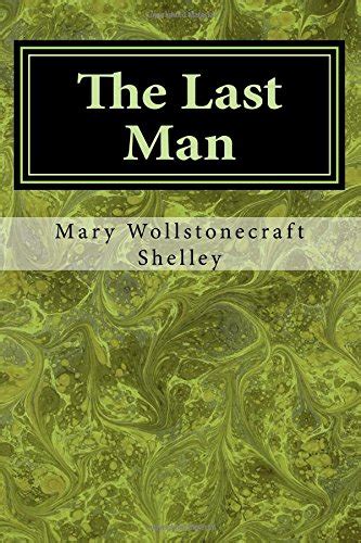 The Last Man Shelley Mary Wollstonecraft Amazon