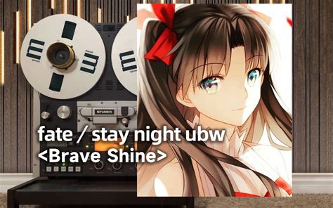 Fatestay Night Ubw Opbrave Shineaimerhi Res Bgm