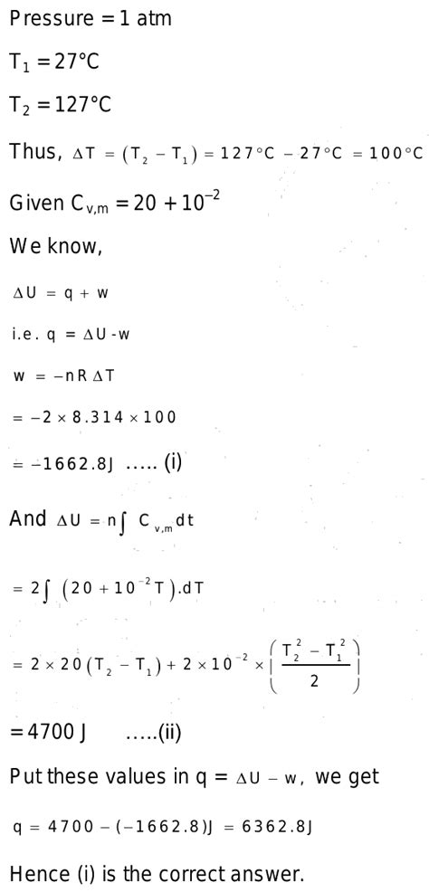 Two Mole Of An Ideal Gas Is Heated At Consan T Pressure Of One