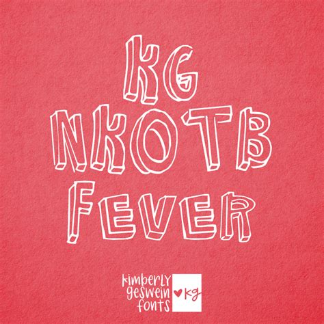 KG Nkotb Fever - Kimberly Geswein Fonts