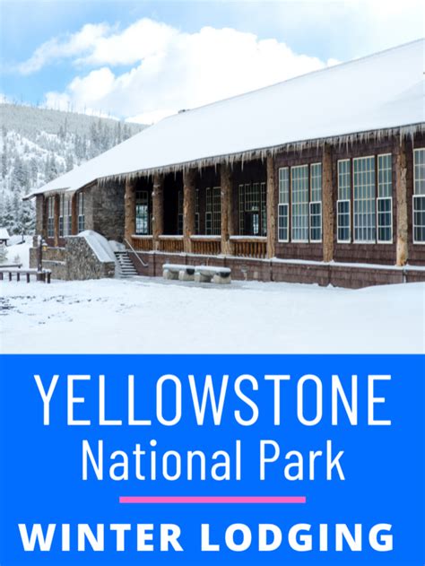 List of the Best Yellowstone Winter Lodging - PhotoJeepers