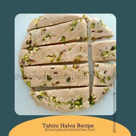 Tahini Halva Recipe The Mad Scientists Kitchen