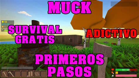 Muck I Primeros Pasos I Survival Gratuito Muy Adictivo Youtube