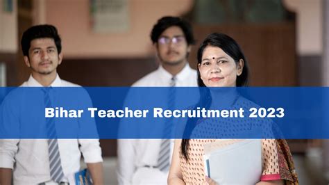 Bpsc Bihar Teacher Recruitment 2023 1 Lakh 18 Thousand Teachers Revive