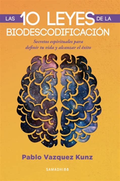 Las 10 leyes de la Biodescodificación Secretos espirituales para