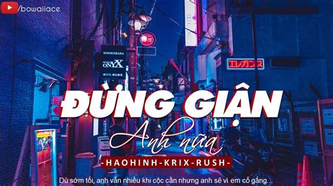 Đừng Giận Anh Nữa MIX KCUBER KRIX x RUSH x HAOHINH YouTube