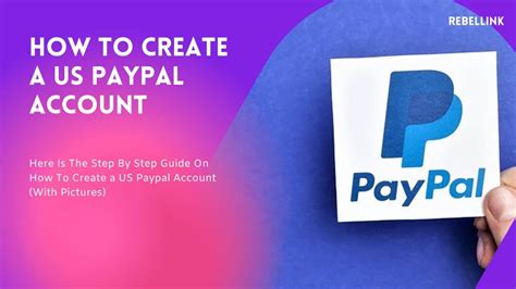 How To Create A Us Paypal Account 2024 Step By Step Guide