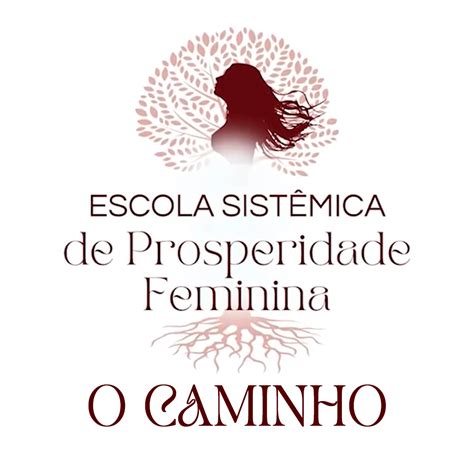 Escola Sist Mica De Prosperidade Feminina O Caminho Luciane America