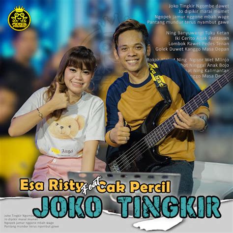 Joko Tingkir Feat Esa Risty Ojo Di Pikir Marai Mumet Youtube Music